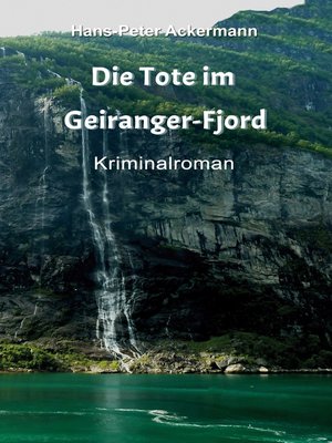 cover image of Die Tote im Geiranger Fjord
